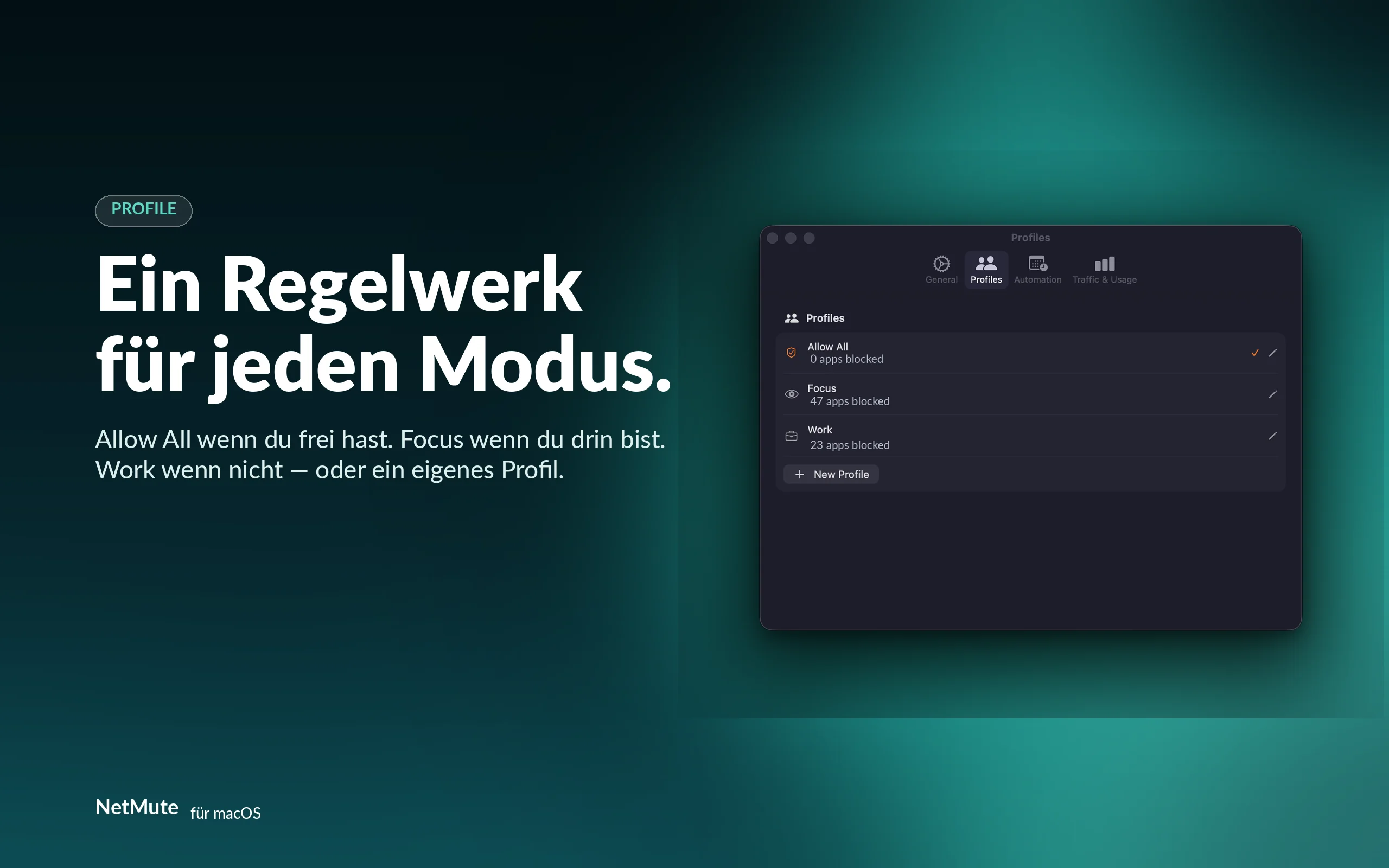 Ein Regelwerk für jeden Modus — Allow All, Focus, Work oder ein eigenes Profil