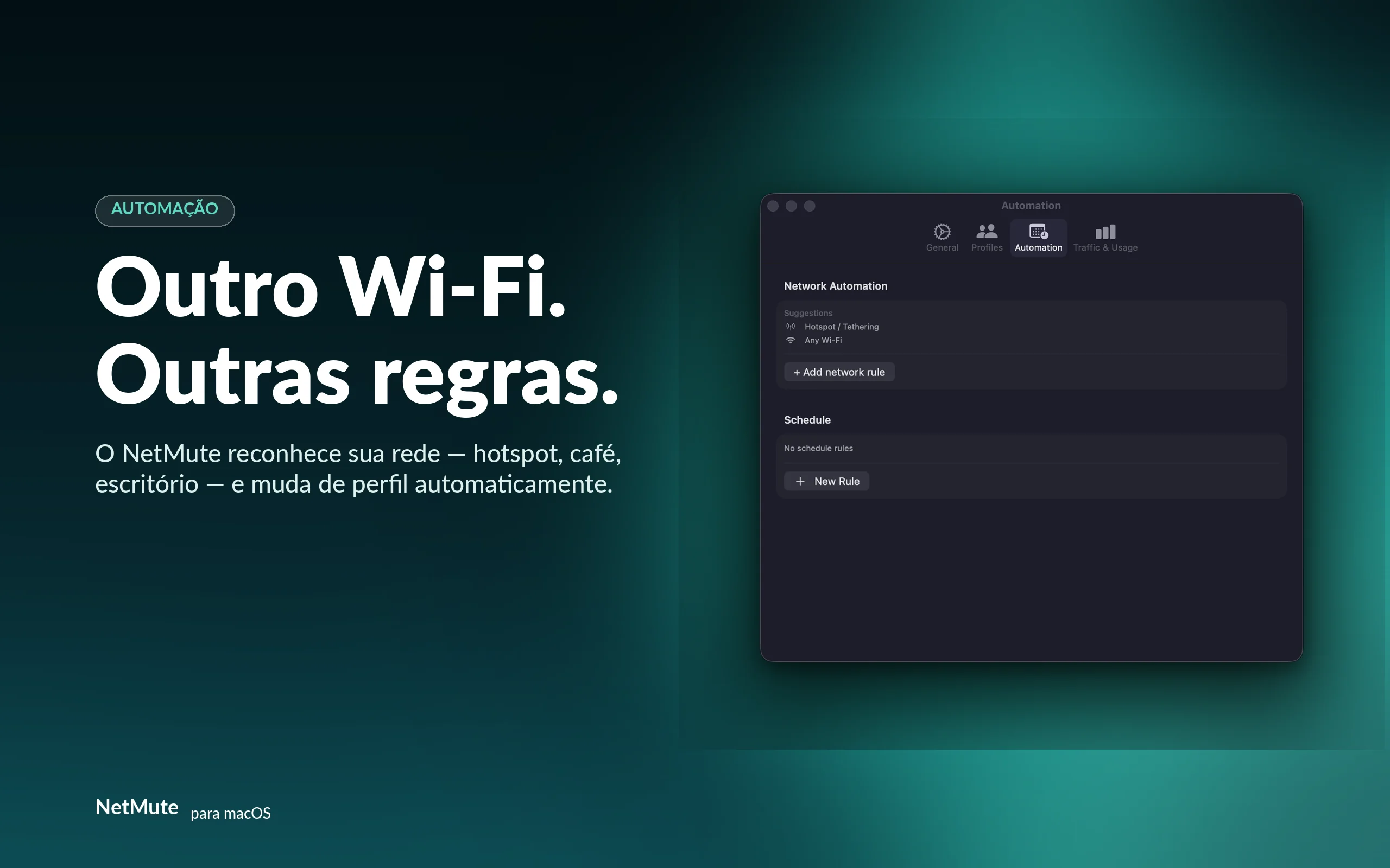 Outro Wi-Fi, outras regras — NetMute troca o perfil automaticamente